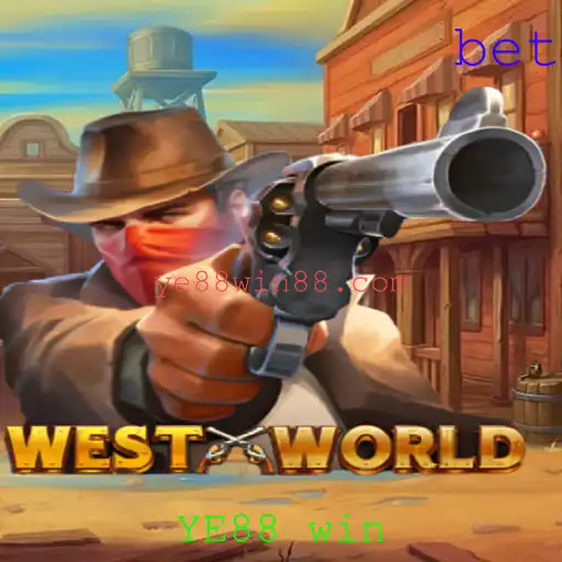 Explorando o Fascinante Mundo do Jogo WestWorld com o Elemento YE88 Win